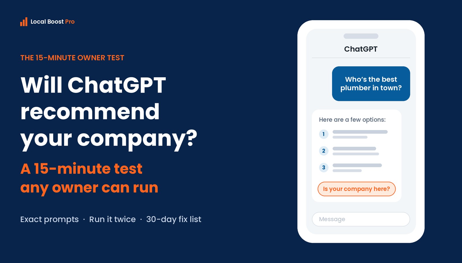 Navy Local Boost Pro graphic reading will ChatGPT recommend your company, a 15-minute test any owner can run, beside a phone showing a ChatGPT chat asking who's the best plumber in town, with a blank shortlist and the question is your company here
